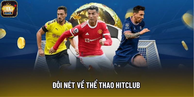 Đôi nét về thể thao Hitclub