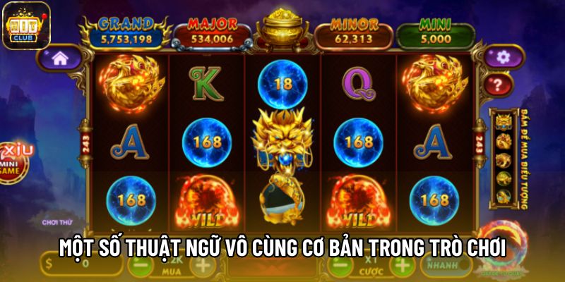 Một số thuật ngữ vô cùng cơ bản trong trò chơi